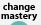 Change Mastery